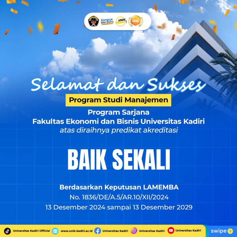 Selamat dan Sukses kepada Program Studi Manajemen, Fakultas Ekonomi dan Bisnis Universitas Kadiri atas Diraihnya Predikat Akreditasi “BAIK SEKALI”